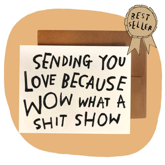 SHIT SHOW Greeting Card